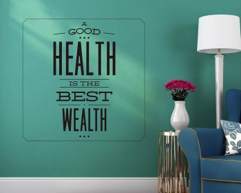 A Good Health Quotes Wall Art Stickers